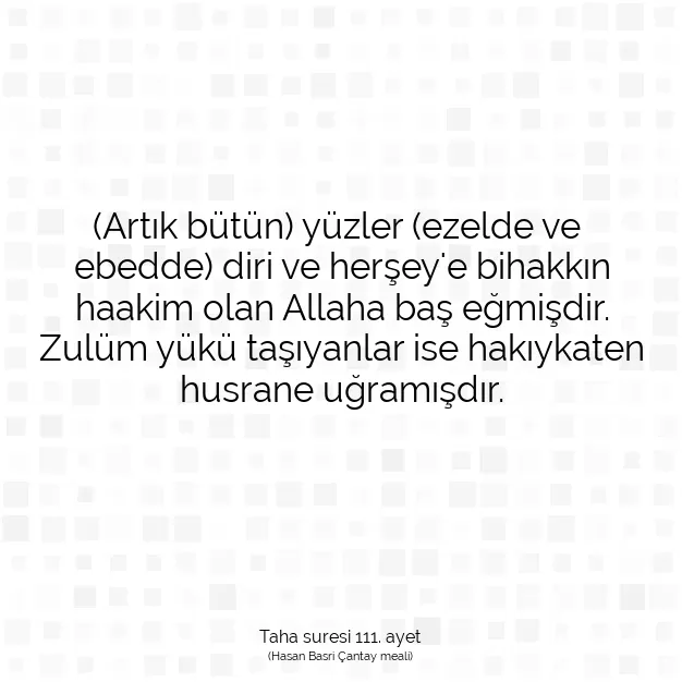 Ayetbul | Kuran Mealleri | Quran | Taha suresi 111. ayet