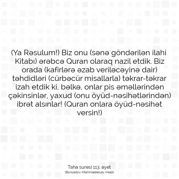 Ayetbul | Kuran Mealleri | Quran | Taha suresi 113. ayet