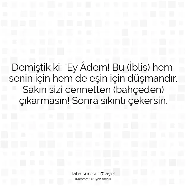 Ayetbul | Kuran Mealleri | Quran | Taha suresi 117. ayet