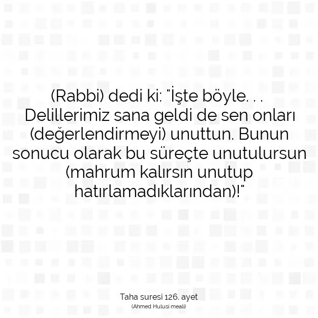 Ayetbul | Kuran Mealleri | Quran | Taha suresi 126. ayet