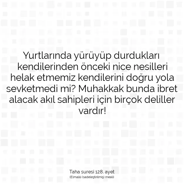 Ayetbul | Kuran Mealleri | Quran | Taha suresi 128. ayet