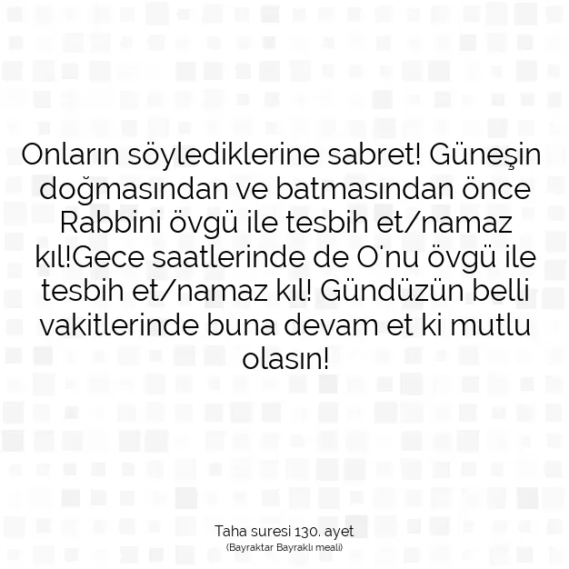 Ayetbul | Kuran Mealleri | Quran | Taha suresi 130. ayet