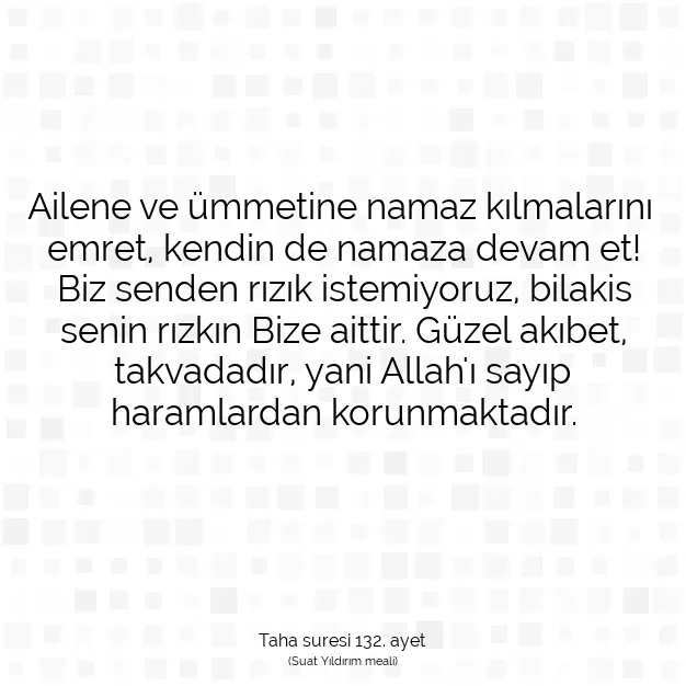 Ayetbul | Kuran Mealleri | Quran | Taha suresi 132. ayet