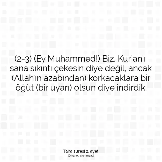 Ayetbul | Kuran Mealleri | Quran | Taha suresi 2. ayet