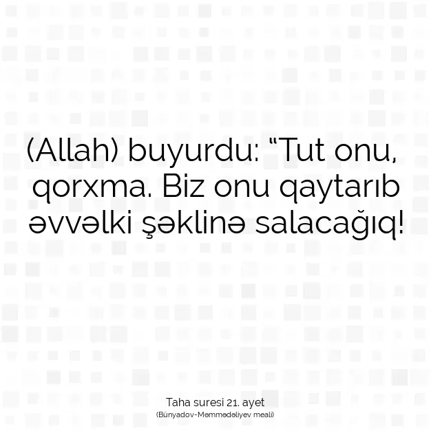 Ayetbul | Kuran Mealleri | Quran | Taha suresi 21. ayet