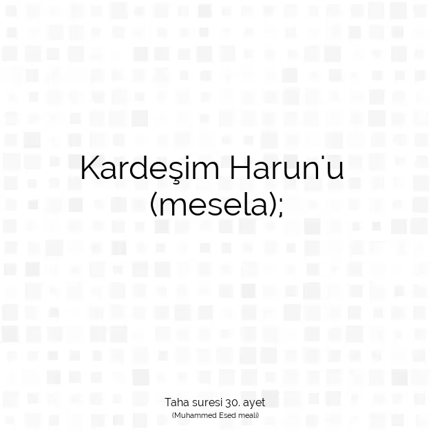 Ayetbul | Kuran Mealleri | Quran | Taha suresi 30. ayet