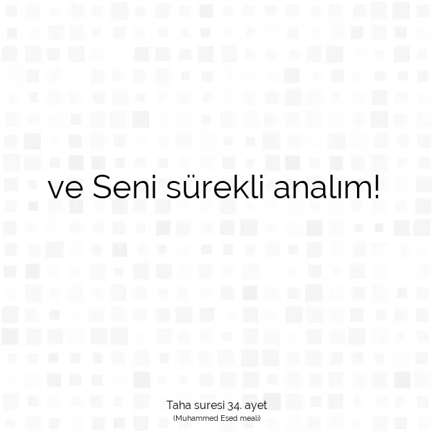 Ayetbul | Kuran Mealleri | Quran | Taha suresi 34. ayet