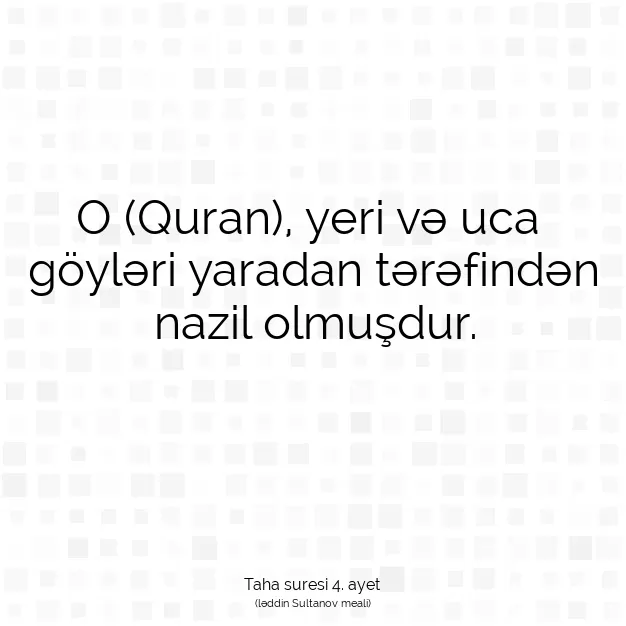 Ayetbul | Kuran Mealleri | Quran | Taha suresi 4. ayet