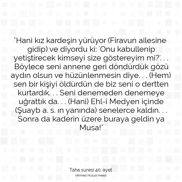 Ayetbul | Kuran Mealleri | Quran | Taha suresi 40. ayet