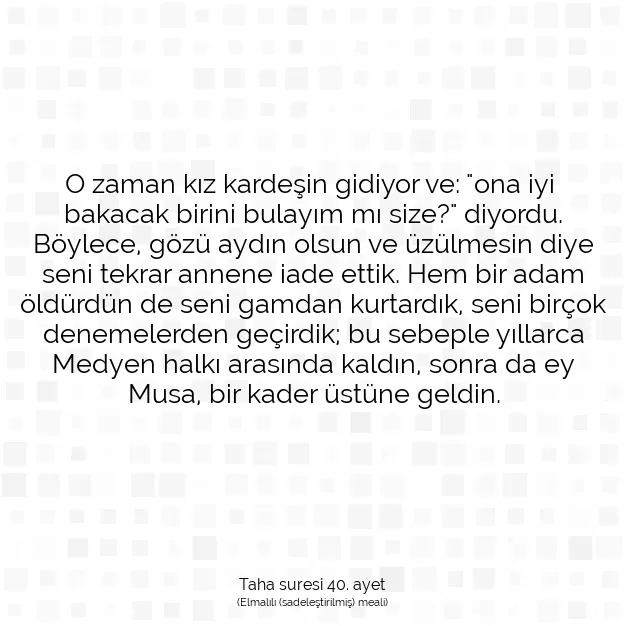 Ayetbul | Kuran Mealleri | Quran | Taha suresi 40. ayet