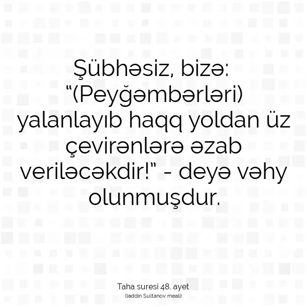 Ayetbul | Kuran Mealleri | Quran | Taha suresi 48. ayet