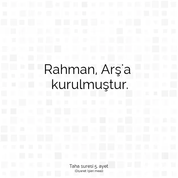 Ayetbul | Kuran Mealleri | Quran | Taha suresi 5. ayet