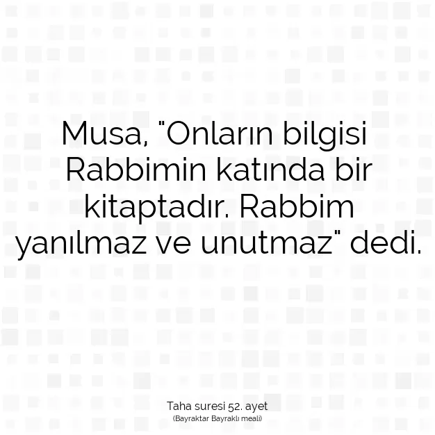 Ayetbul | Kuran Mealleri | Quran | Taha suresi 52. ayet