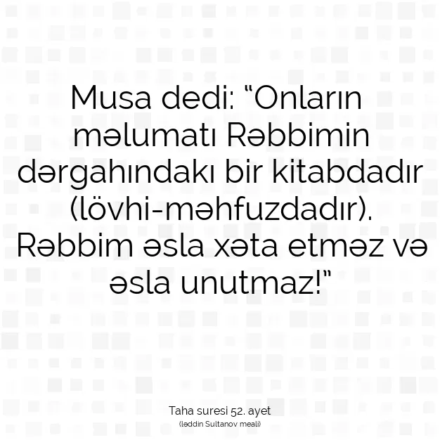 Ayetbul | Kuran Mealleri | Quran | Taha suresi 52. ayet