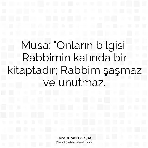 Ayetbul | Kuran Mealleri | Quran | Taha suresi 52. ayet