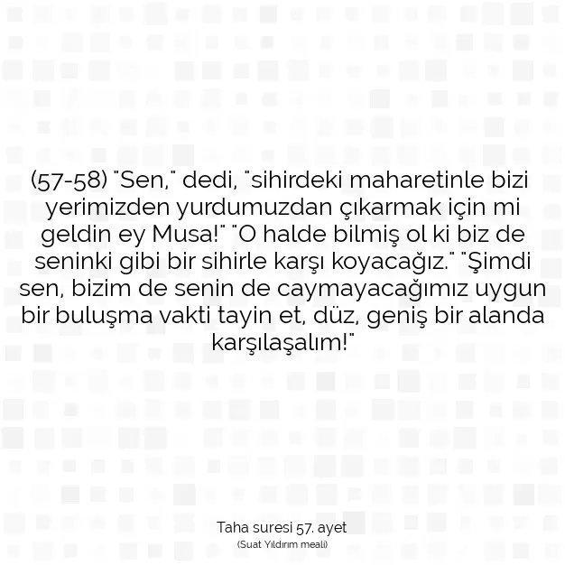 Ayetbul | Kuran Mealleri | Quran | Taha suresi 57. ayet