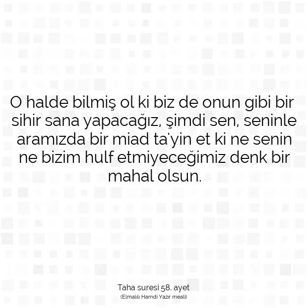 Ayetbul | Kuran Mealleri | Quran | Taha suresi 58. ayet