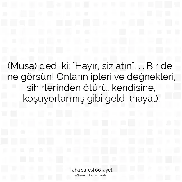 Ayetbul | Kuran Mealleri | Quran | Taha suresi 66. ayet