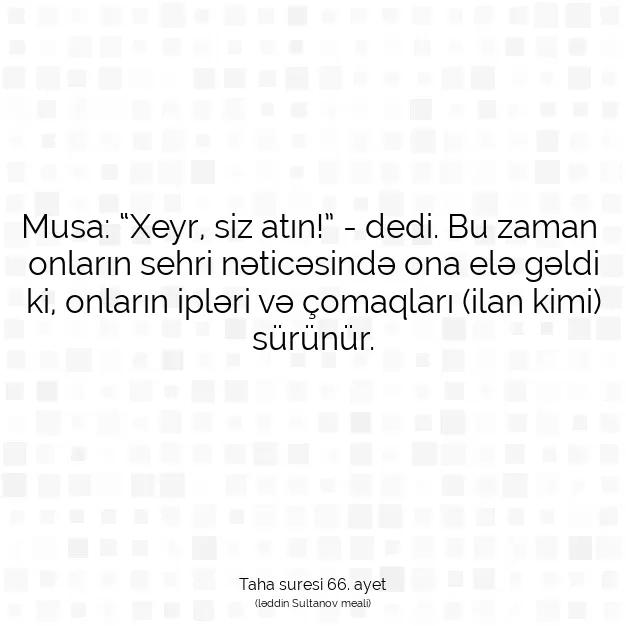 Ayetbul | Kuran Mealleri | Quran | Taha suresi 66. ayet