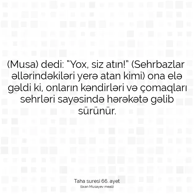 Ayetbul | Kuran Mealleri | Quran | Taha suresi 66. ayet