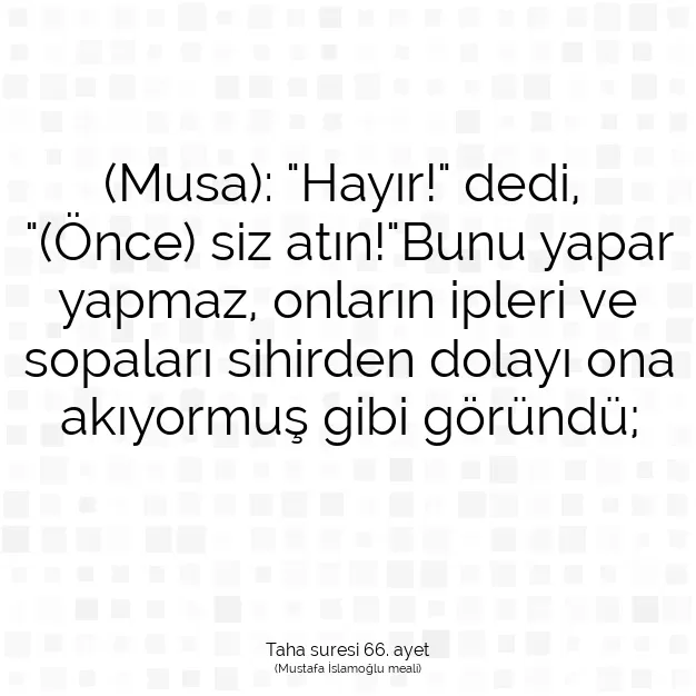 Ayetbul | Kuran Mealleri | Quran | Taha suresi 66. ayet