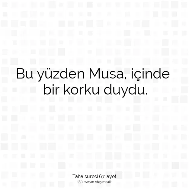 Ayetbul | Kuran Mealleri | Quran | Taha suresi 67. ayet