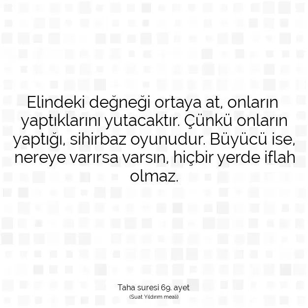 Ayetbul | Kuran Mealleri | Quran | Taha suresi 69. ayet