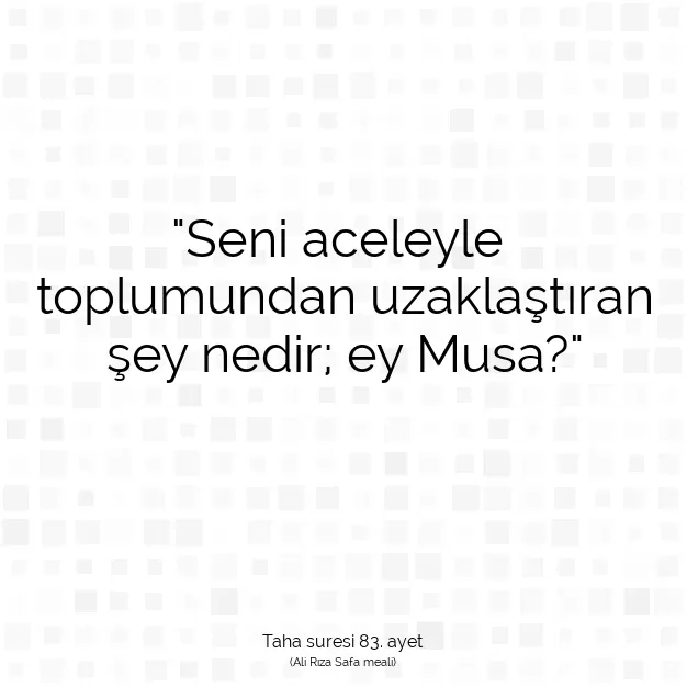 Ayetbul | Kuran Mealleri | Quran | Taha suresi 83. ayet