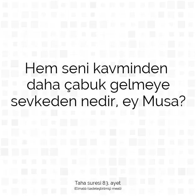 Ayetbul | Kuran Mealleri | Quran | Taha suresi 83. ayet