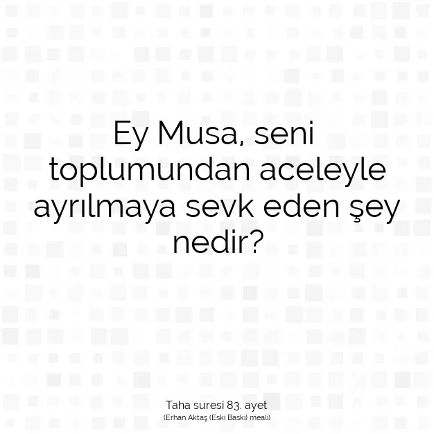 Ayetbul | Kuran Mealleri | Quran | Taha suresi 83. ayet