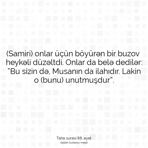 Ayetbul | Kuran Mealleri | Quran | Taha suresi 88. ayet