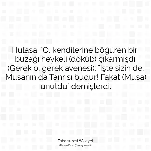 Ayetbul | Kuran Mealleri | Quran | Taha suresi 88. ayet