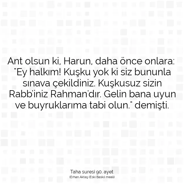 Ayetbul | Kuran Mealleri | Quran | Taha suresi 90. ayet