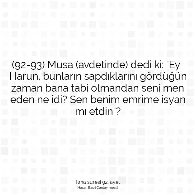 Ayetbul | Kuran Mealleri | Quran | Taha suresi 92. ayet