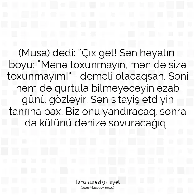 Ayetbul | Kuran Mealleri | Quran | Taha suresi 97. ayet