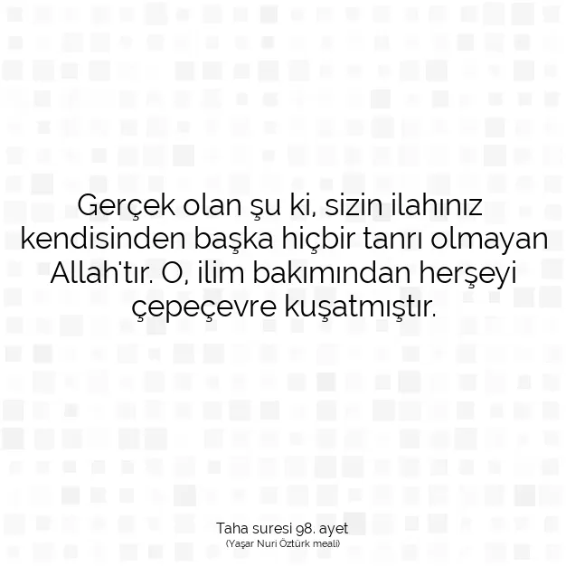 Ayetbul | Kuran Mealleri | Quran | Taha suresi 98. ayet