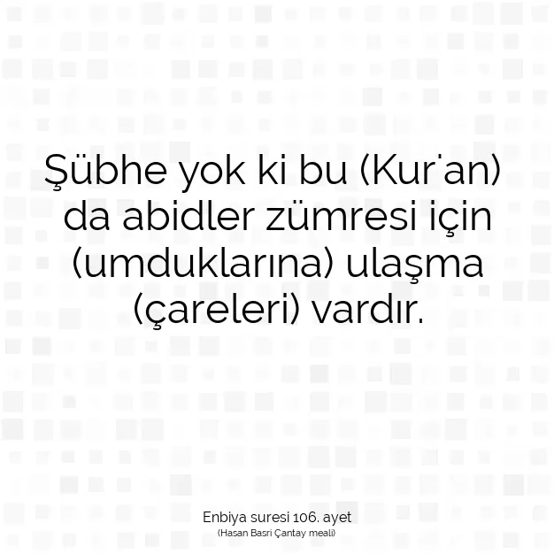 Ayetbul | Kuran Mealleri | Quran | Enbiya suresi 106. ayet