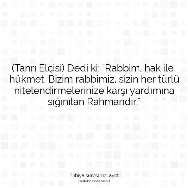 Ayetbul | Kuran Mealleri | Quran | Enbiya suresi 112. ayet