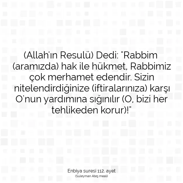 Ayetbul | Kuran Mealleri | Quran | Enbiya suresi 112. ayet