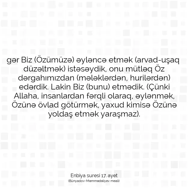 Ayetbul | Kuran Mealleri | Quran | Enbiya suresi 17. ayet