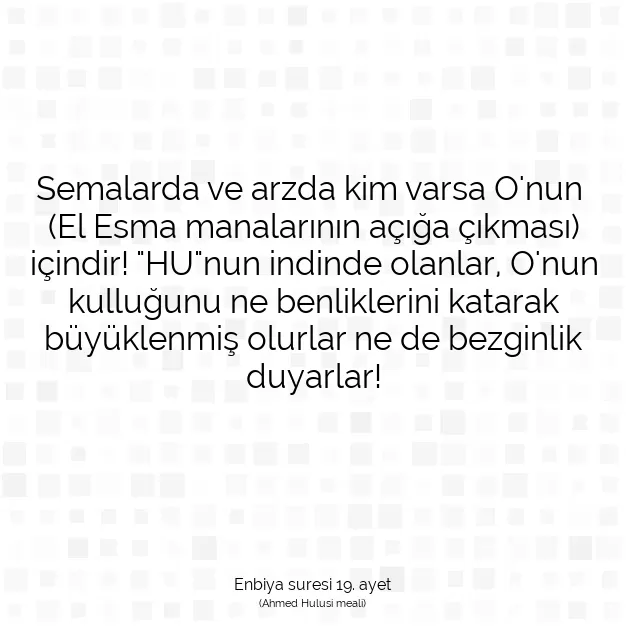 Ayetbul | Kuran Mealleri | Quran | Enbiya suresi 19. ayet