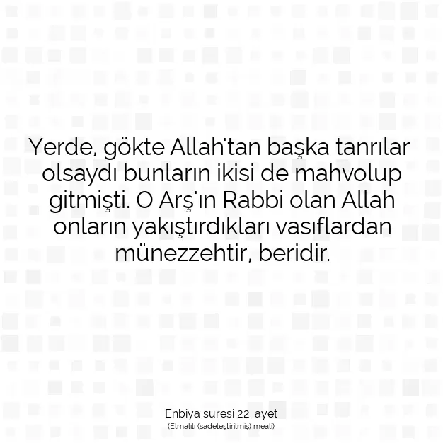 Ayetbul | Kuran Mealleri | Quran | Enbiya suresi 22. ayet