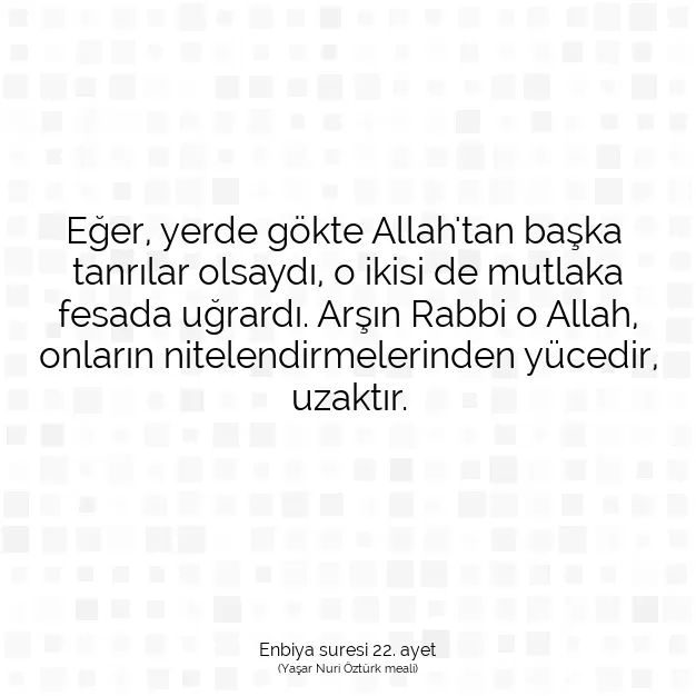 Ayetbul | Kuran Mealleri | Quran | Enbiya suresi 22. ayet