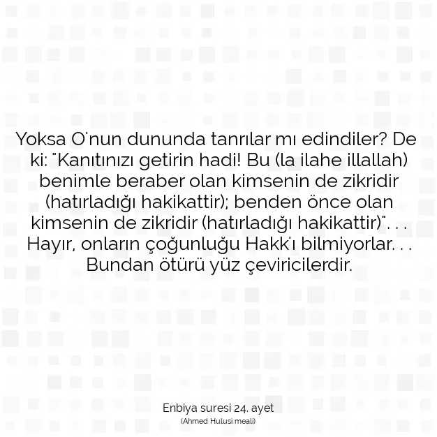 Ayetbul | Kuran Mealleri | Quran | Enbiya suresi 24. ayet