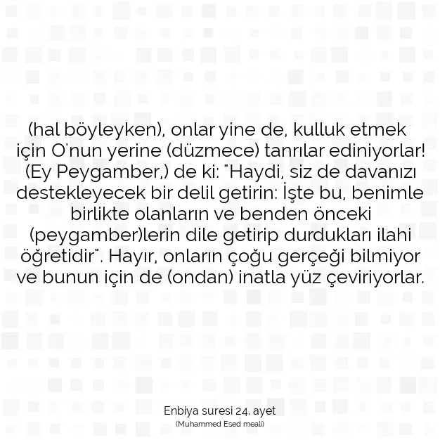 Ayetbul | Kuran Mealleri | Quran | Enbiya suresi 24. ayet