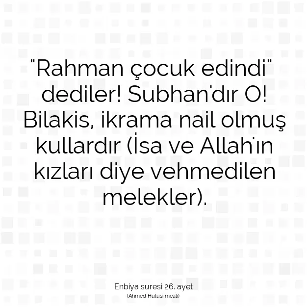 Ayetbul | Kuran Mealleri | Quran | Enbiya suresi 26. ayet