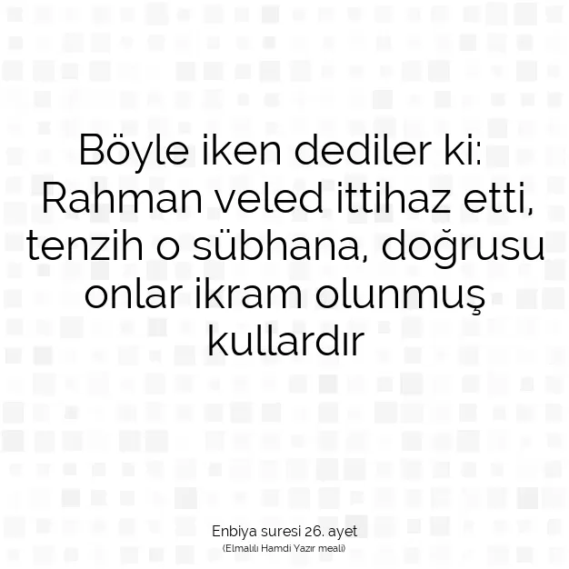 Ayetbul | Kuran Mealleri | Quran | Enbiya suresi 26. ayet