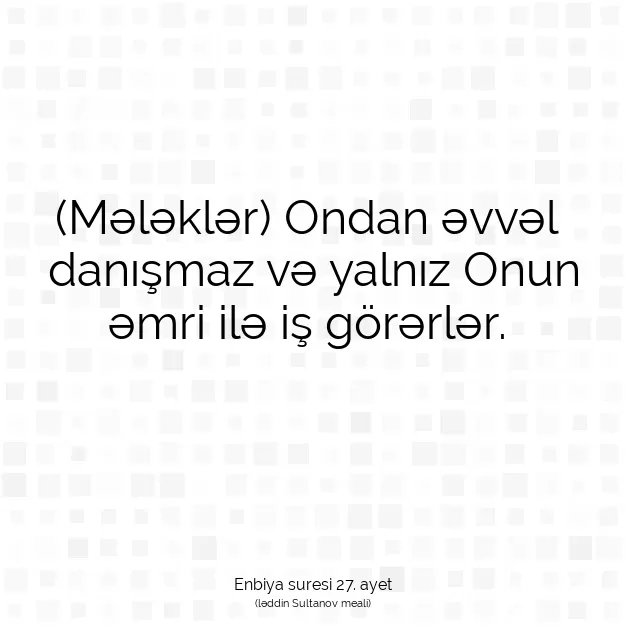 Ayetbul | Kuran Mealleri | Quran | Enbiya suresi 27. ayet