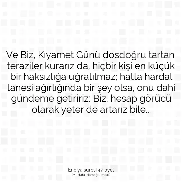 Ayetbul | Kuran Mealleri | Quran | Enbiya suresi 47. ayet