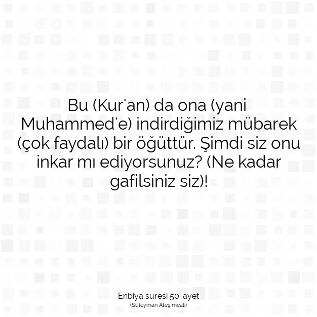 Ayetbul | Kuran Mealleri | Quran | Enbiya suresi 50. ayet